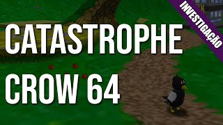 Desmistificando Catastrophe Crow 64 [upl. by Idnam]