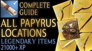 Assassins Creed Origins  All 25 Papyrus locations Legendary items  21k XP [upl. by Acirahs704]