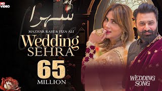 Wedding Sehra  Mazhar Rahi  Fiza Ali  Official Music Video  2022  The Panther Records [upl. by Anaya]