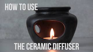 How To Use The Ceramic Diffuser [upl. by Halvaard]