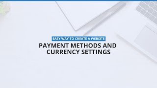 Payment Methods and Currency Settings [upl. by Nodle]