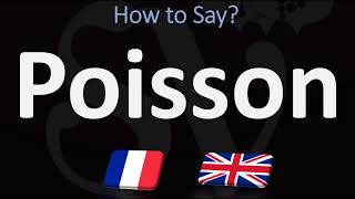 How to Pronounce Poisson Distribution Equation French [upl. by Ssepmet]