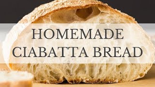 Ciabatta Bread Recipe [upl. by Aisauqal686]