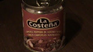 La Costena Chipotle Peppers in Adobo Sauce Review [upl. by Stetson]