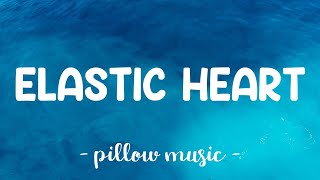 Elastic Heart  Sia Feat The Weeknd amp Diplo Lyrics 🎵 [upl. by Anelem]