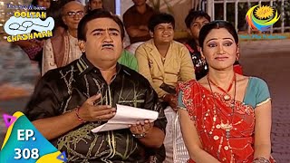 Taarak Mehta Ka Ooltah Chashmah  Episode 308  Full Episode [upl. by Elleval]