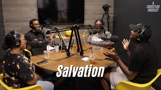 Salvation  A Christian Podcast with Kevin Wilson [upl. by Bubb]