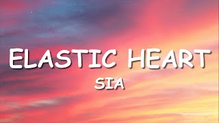 Sia  Elastic Heart Lyrics [upl. by Llevart712]