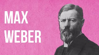 SOCIOLOGY  Max Weber [upl. by Germayne]