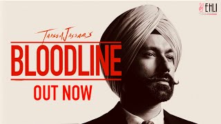 Bloodline Full Song  Tarsem Jassar  Byg Byrd  Vehli Janta Records  Punjabi Songs 2020 [upl. by Auqenahs]