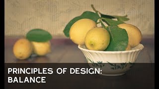 Principles of Design Balance [upl. by Eittam982]