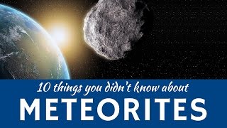 Meteorites Explained 10 Facts about Meteor Showers amp Shooting Stars in Space [upl. by Robers]