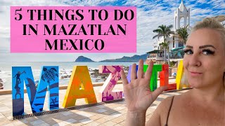 5 Things To Do In Mazatlan Mexico [upl. by Evelina]