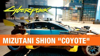 Cyberpunk 2077  How to Get The Mizutani Shion quotCoyotequot Car [upl. by Lengel]