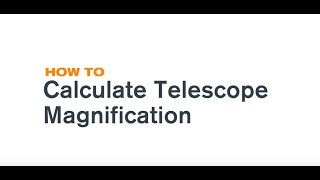 How To Calculate Telescope Magnification [upl. by Herv]