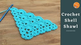 How to Crochet Easy Triangle Shawl with Shell Stitch [upl. by Hearsh162]