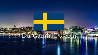 National Anthem of Sweden  Du Gamla Du Fria [upl. by Zinah]