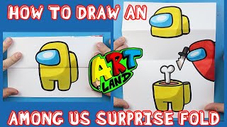 How to Draw an AMONG US SURPRISE FOLD WITH IMPOSTER [upl. by Ffirahs]