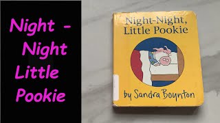 Read Aloud Book  Night  Night Little Pookie by Sandra Boynton [upl. by Reinke]