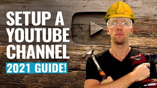 How To Create A YouTube Channel 2021 UPDATED Beginner’s Guide [upl. by Christal]