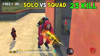 OMG 23 Kill Solo vs Squad OverPower Ajjubhai Gameplay  Garena Free Fire [upl. by Noed267]