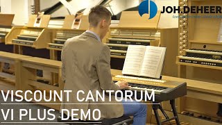 Viscount Cantorum VI Plus Orgel Demo  JohdeHeer [upl. by Oileve68]