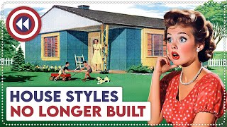 10 Old House Styles No Longer Built Today [upl. by Samale]