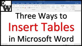 Three Ways to Insert Tables in Microsoft Word [upl. by Ellimaj]