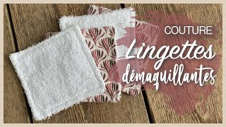 TUTO COUTURE  Lingettes démaquillantes lavables [upl. by Odnalo]