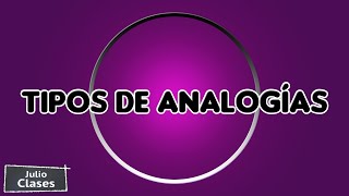 Tipos de Analogías [upl. by Audi]