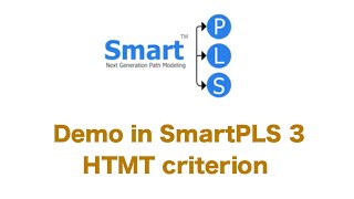 HTMT Demo Assessing Discriminant Validity in SmartPLS 3 [upl. by Evania96]