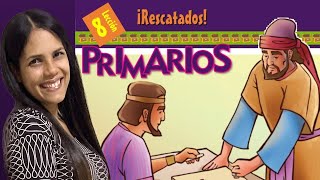 Lección 8 PRIMARIOS ¡Rescatados 3er trimestre de 2023 🚀 [upl. by Corrinne393]