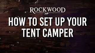 How To Set Up Your Rockwood Tent Camper [upl. by Bigford]