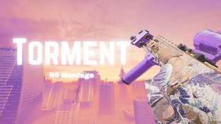 Torment 😈  R6 Montage [upl. by Nednal330]