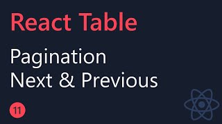 React Table Tutorial  11  Pagination Next and Previous [upl. by Herrle]