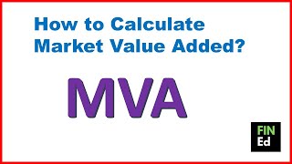 How to calculate market value added  MVA calculation  FINEd [upl. by Kitchen106]