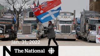 CBC News The National  Ending Ottawa protests Border blockades ICU recovery [upl. by Corri391]