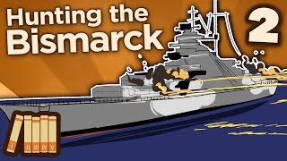 Hunting the Bismarck  The Mighty HMS Hood  Extra History  Part 2 [upl. by Newkirk]