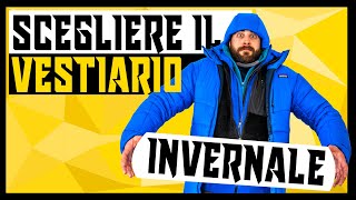 ABBIGLIAMENTO OUTDOOR PER LINVERNO  Come vestirsi correttamente  Trekking amp Outdoor Tutorial [upl. by Ahsenet668]