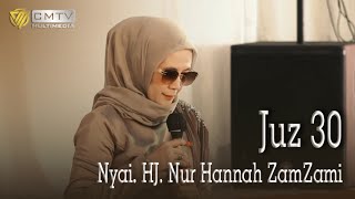 TERBARU  Ny Hj Nur Hannah Zamzami Lirboyo I Juz 30 suara merdu bu nyai hannah lirboyo [upl. by Meekah]