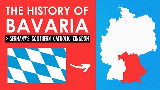 A Brief History Of BAVARIA Germanys Southern Catholic Kingdom [upl. by Onivla98]