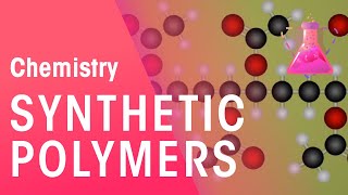 Synthetic Polymers  Organic Chemistry  Chemistry  FuseSchool [upl. by Odranar]