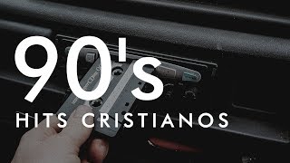 MÚSICA CRISTIANA  90´S HITS CRISTIANOS [upl. by Myers]