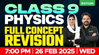 Class 9 Physics  Full Concept Revision  Xylem Class 9 [upl. by Gibbeon329]