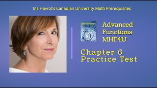 Advanced Functions Chapter 6 Practice Test [upl. by Orel]