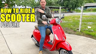 HOW TO RIDE A SCOOTER  Posture  Part 1 [upl. by Rooker]