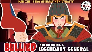 Han Xin  The Invincible General of Early Han Dynasty [upl. by Elagibba611]