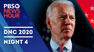 WATCH LIVE 2020 Democratic National Convention  Night 4 Special Coverage amp Analysis  PBS NewsHour [upl. by Lefton]