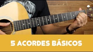 5 Primeiros Acordes no Violão  Iniciante [upl. by Eadahs475]