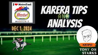 Karera TipsAnalysis  December 1 2024  Metroturf  Tony Oh Starks [upl. by Anallise]